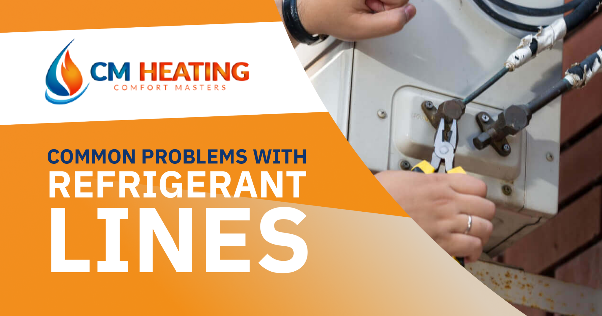 Refrigerant Line Problems CM Heating