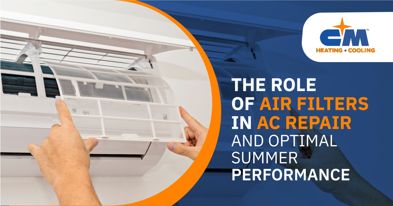 The Role of Air Filters in AC Repair and Optimal Summer Performance